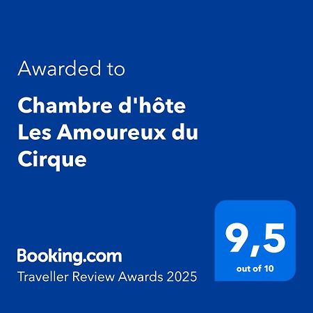 Chambre D'Hote Les Amoureux Du Cirque Силао Экстерьер фото